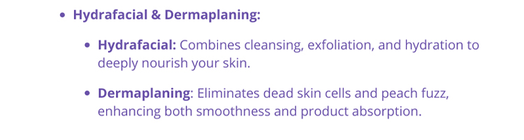 Hydrafacial & Dermaplaning