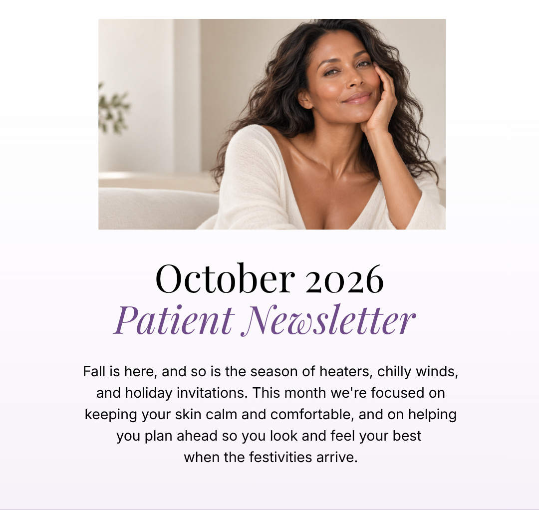 October 2026 Patient Newsletter from Marmur Medical