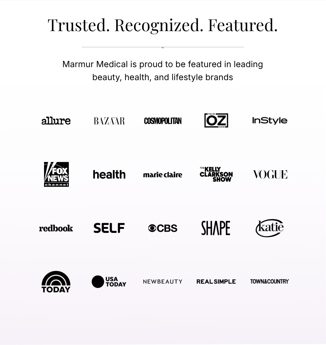 Trusted. Recognized. Featured. - Marmur Medical in the media